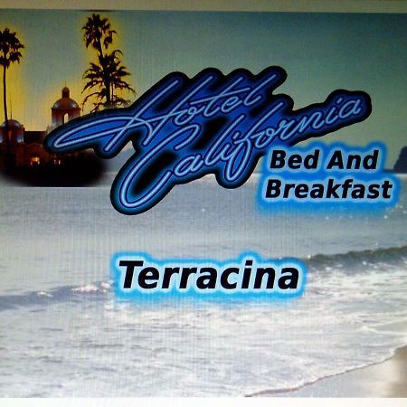 Bed & Breakfast Hotel California Terracine Extérieur photo